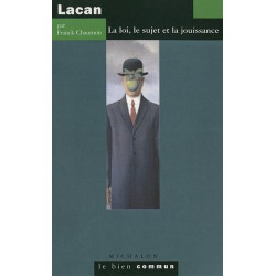 Lacan : La loi le sujet et la jouissance