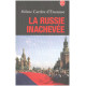 La Russie inachevée