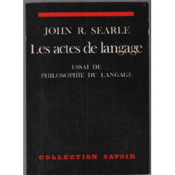 Les actes de language (essai de philosophie du language)