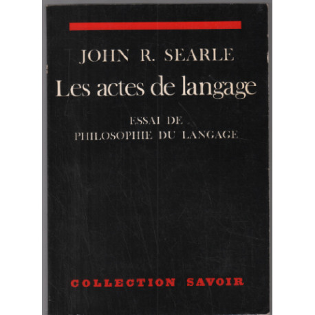 Les actes de language (essai de philosophie du language)