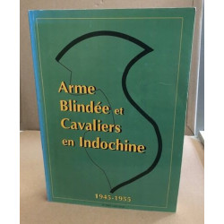 Arme blindée et cavaliers en Indochine 1945-1955