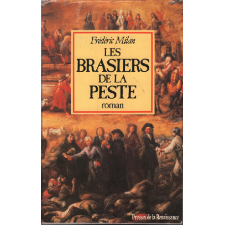 Les brasiers de la peste