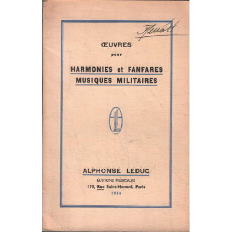 Oeuvres pour harmonies et fanfares musiques militaires