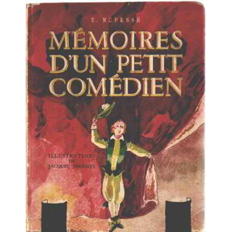 Memoires d'un petit comedien / illustrations de jacques touchet