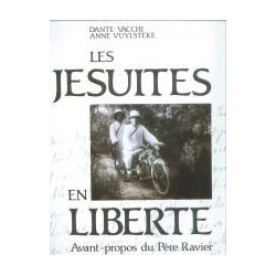 Les Jésuites en liberté - Avant-propos du Père Ravier