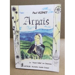 Arpaïs / illustrations josette grasset