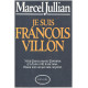 Je suis François Villon