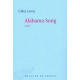 Alabama Song - Prix Goncourt 2007