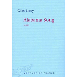 Alabama Song - Prix Goncourt 2007