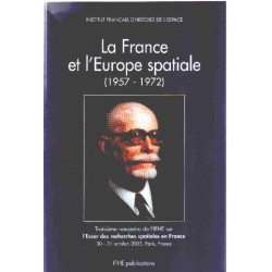 La france et l'europe spaciale ( 1957-1972 )