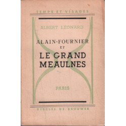 Alain-fournier et le grand meaulnes