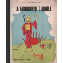 Le tambourin d'argile/ illustrations en couleurs de delaire