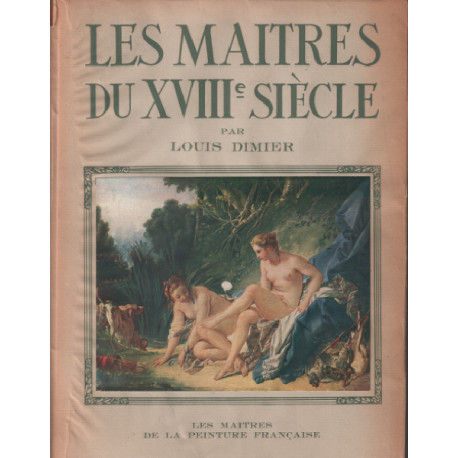 Les maitres du XVIII° siecle