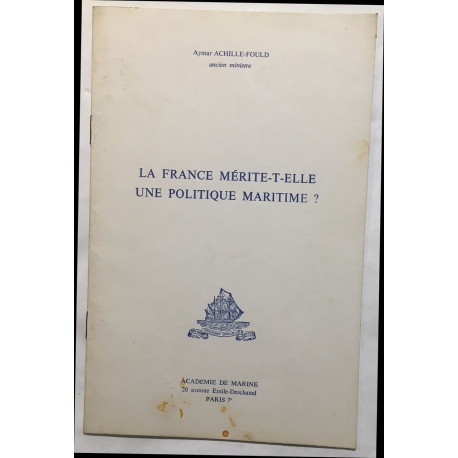 La France mérite-t-elle une politique maritime