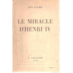 Le miracle d'henri IV