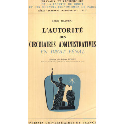 L'autorité des circulaires administratives en droit penal