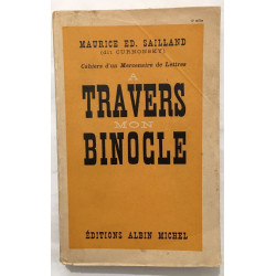 A travers mon binocle cahiers d'un mercenaire de lettres