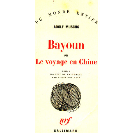 Bayoun ou Le voyage en Chine