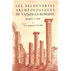 Les decouvertes archeologiques de vaison-la-romaine