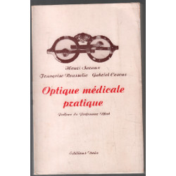 Optique médicale pratique / nombreuses illustrations et photographies