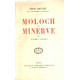 Moloch et minerve ou l'aprés-guerre/EO numerotée