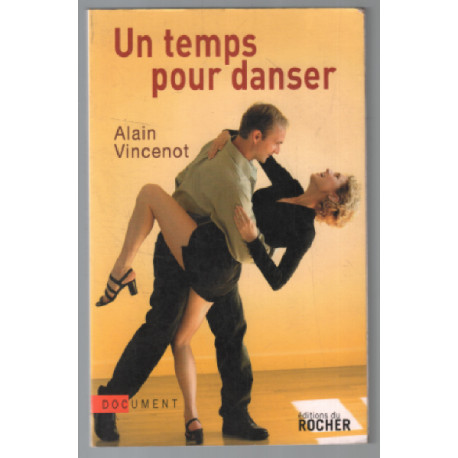 Un temps pour danser