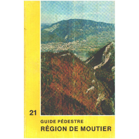 Guide pédestre : region de moutier / description de 50 iinéraires...