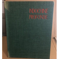 Indochine profonde