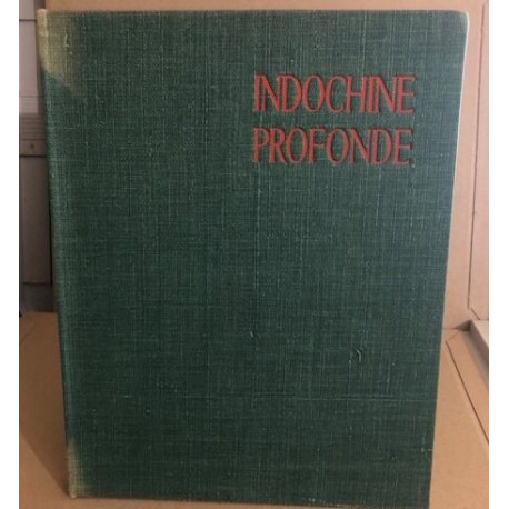 Indochine profonde