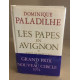 Les papes en avignon ou l'xil de babylone