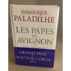 Les papes en avignon ou l'xil de babylone