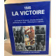 1945 La victoire