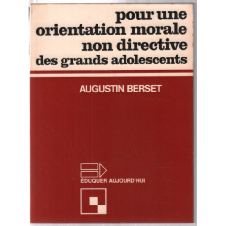 Pour une orientation morale non directive des grands adolescents