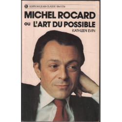 Michel rocard ou l'art du possible