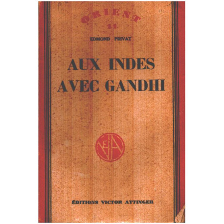 Aux indes avec Gandhi