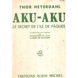 Aku-aku le secret de l'ile de paques