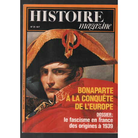 Bonaparte à la conquète de l' Europe / le fascisme en France