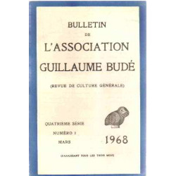 Bulletin de l'association guillaume bude / quatrieme serie n° 1 / 1968