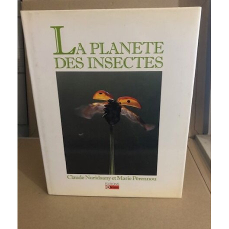 La planète des insectes/ belles photographies couleurs