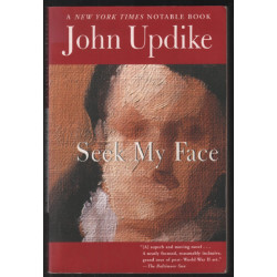 Seek My Face: A Novel