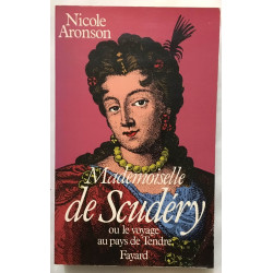 Mademoiselle de Scudéry ou Le Voyage au pays du tendre