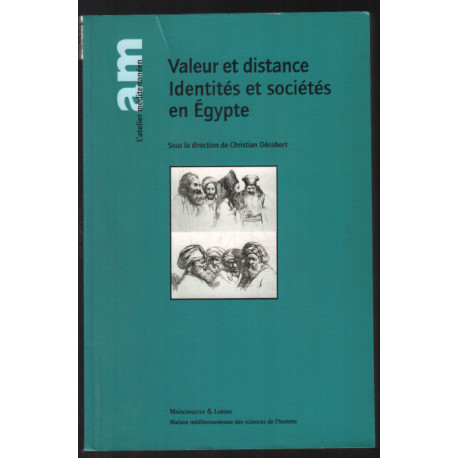 Valeur et distance : Identités et Sociétés en Egypte