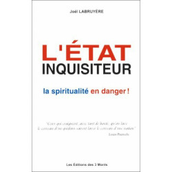 L'état inquisiteur - La spiritualité en danger