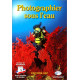 Photographier sous l'eau