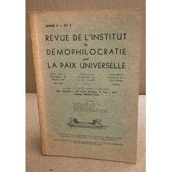 Revue de l'institut de démophilocratie pour la paix universelle /...