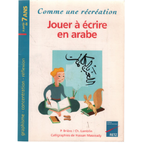 Jouer à écrire en arabe : Graphisme concentration réflexion