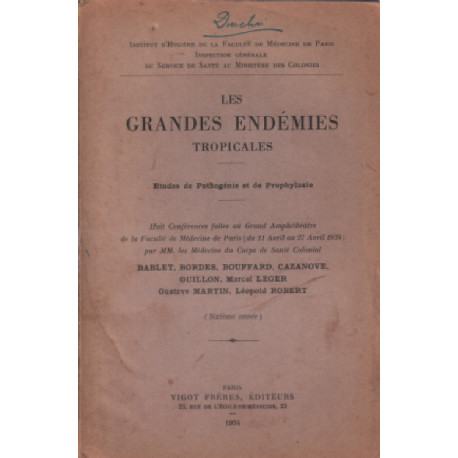 Les grandes endémies tropicales / etudes de pathologie et de...