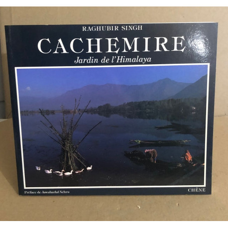 Cachemire: Jardin de l'Himalaya