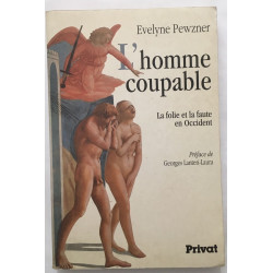 L'Homme coupable : la folie et la faute en Occident