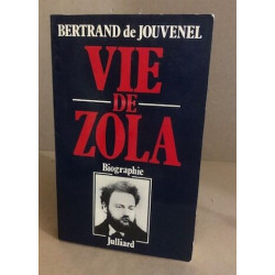 Vie de zola (Julliard)